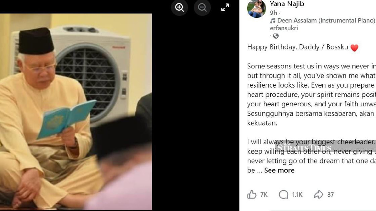 Najib receives warm wishes as daughter shares emotional birthday tribute ahead of heart procedure