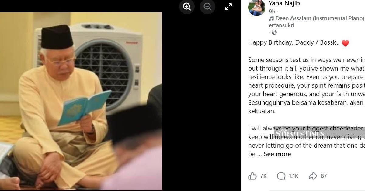 Najib receives warm wishes as daughter shares emotional birthday tribute ahead of heart procedure